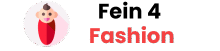 Fein 4 Fashion